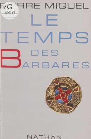 Cover of the book Le Temps des Barbares by Jacques Jouet, François Rivière