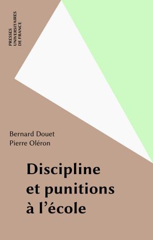 Cover of the book Discipline et punitions à l'école by Salah Stétié