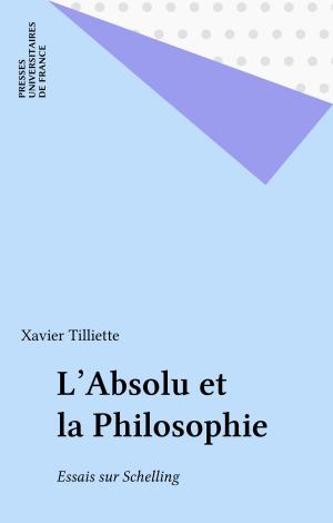 Cover of the book L'Absolu et la Philosophie by Jean-Robert Pitte, Charles Toupet, Paul Angoulvent