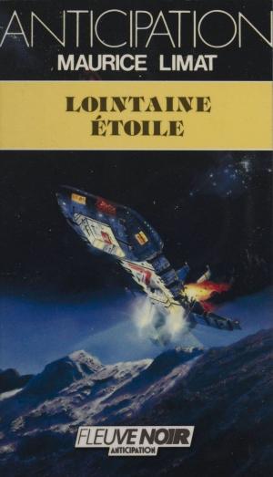 Cover of the book Lointaine étoile by Eric Lambert, B. Martin
