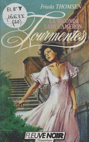 Cover of the book La seconde Lady Cameron by Bernard Florentz, Jean Rollin