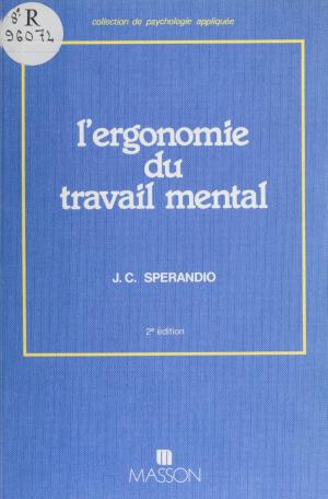 Cover of the book L'Ergonomie du travail mental by Woodrow Sears