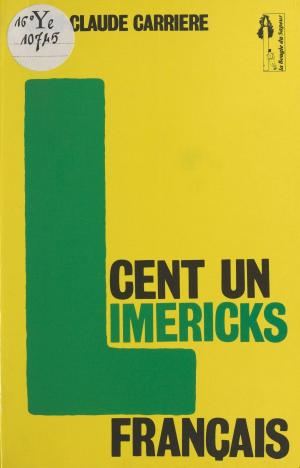 Cover of the book Cent un limericks français by Thomas Ferenczi