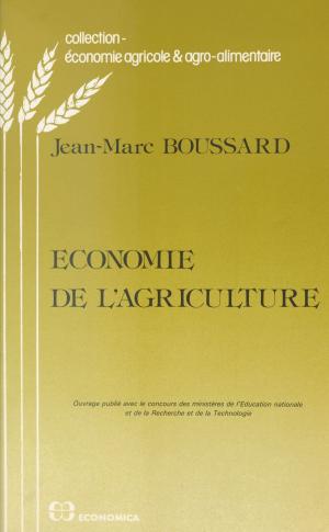 Cover of the book Économie de l'agriculture by Paul Morand