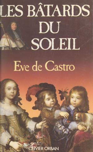 Cover of the book Les bâtards du Soleil by Alain Houel
