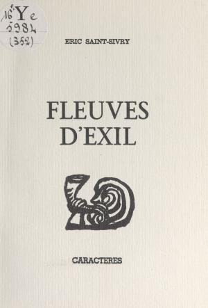 Cover of the book Fleuves d'exil by Lina Lachgar, Bruno Durocher