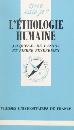 Cover of the book L'éthologie humaine by Pierre G. Coslin, Serge Lebovici, Hélène Stork