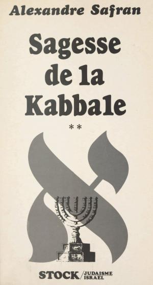 Cover of the book Sagesse de la Kabbale (2) by Germaine Aziz, Marie-Odile Delacour