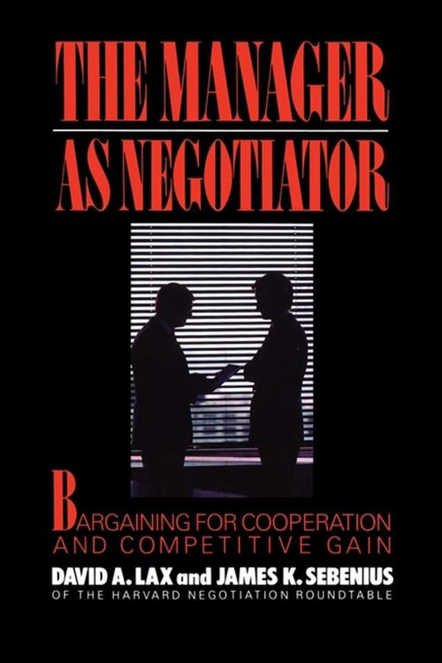 Cover of the book Manager as Negotiator by David A. Lax, James K Sebenius, Free Press