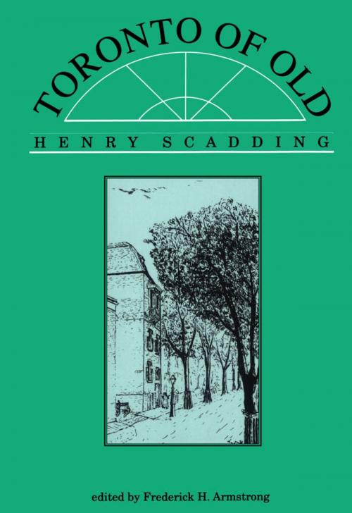 Cover of the book Toronto of Old by Henry Scadding, Dundurn