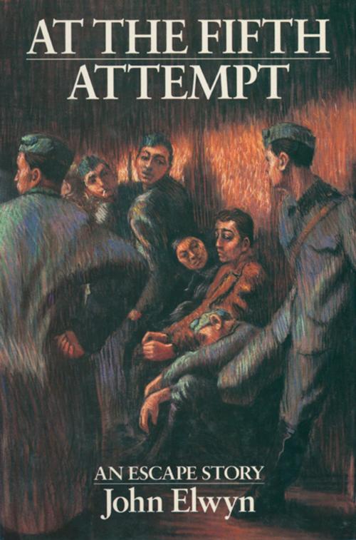 Cover of the book At the Fifth Attempt by John Elwyn, Pen and Sword
