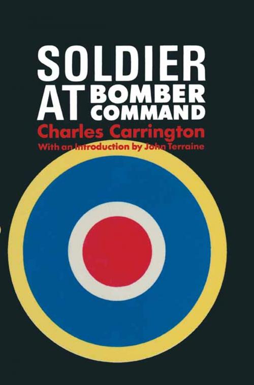 Cover of the book Soldier at Bomber Command by Charles Carrington, Pen and Sword