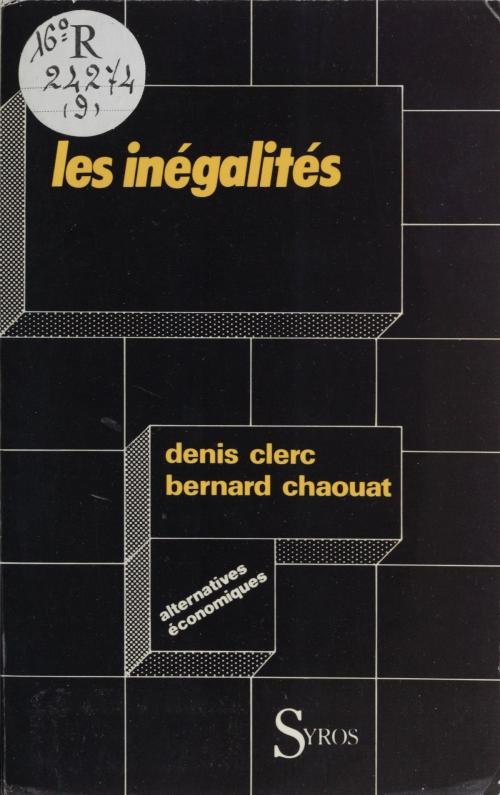 Cover of the book Les inégalités en question by Bernard Chaouat, Denis Clerc, La Découverte (réédition numérique FeniXX)