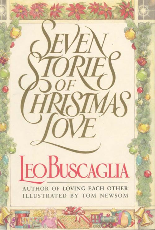 Cover of the book Seven Stories of Christmas Love by , SLACK Incorporated