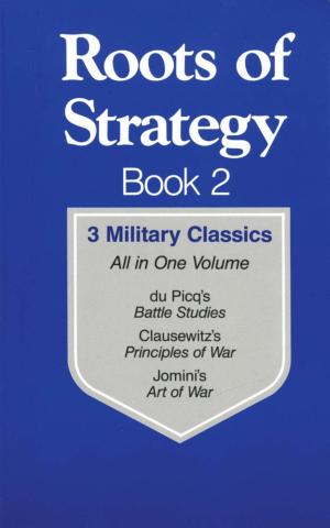 Cover of the book Roots of Strategy: Book 2 by Miyamoto Musashi, Yamamoto Tsunetomo, Inazo Nitobe