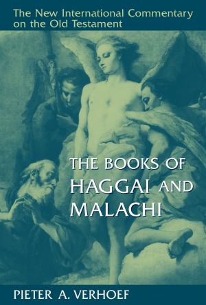 Cover of the book The Books of Haggai and Malachi by N. T. Wright