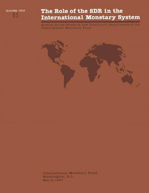 Cover of the book The Role of the SDR in the International Monetary System by Juanita Roushdy, INTERNATIONAL MONETARY FUND