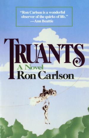 Cover of the book Truants: A Novel by Abby Levenkron, Steven Levenkron