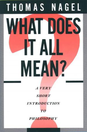 Cover of the book What Does It All Mean? : A Very Short Introduction to Philosophy by Jose Luis Bermudez