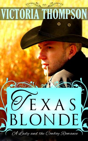 Cover of the book Texas Blonde by Victoria Thompson