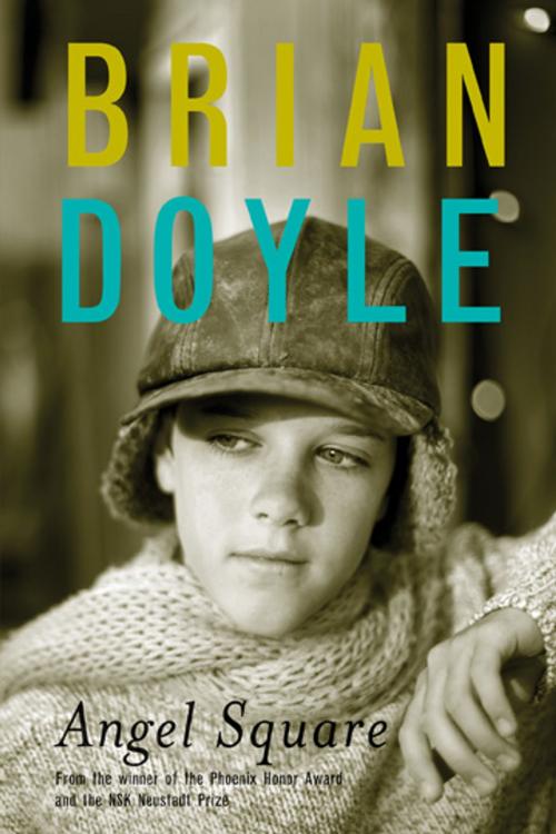 Cover of the book Angel Square by Brian Doyle, Groundwood Books Ltd