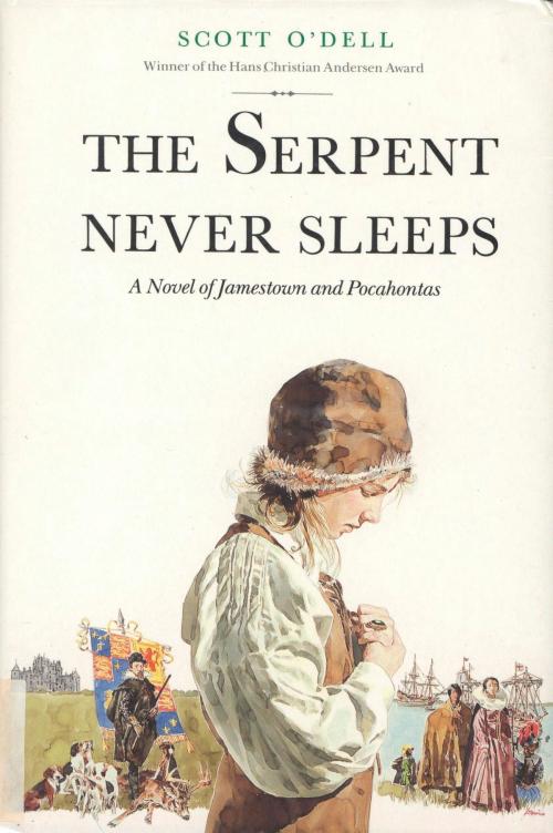 Cover of the book Serpent Never Sleeps by Scott O'Dell, HMH Books