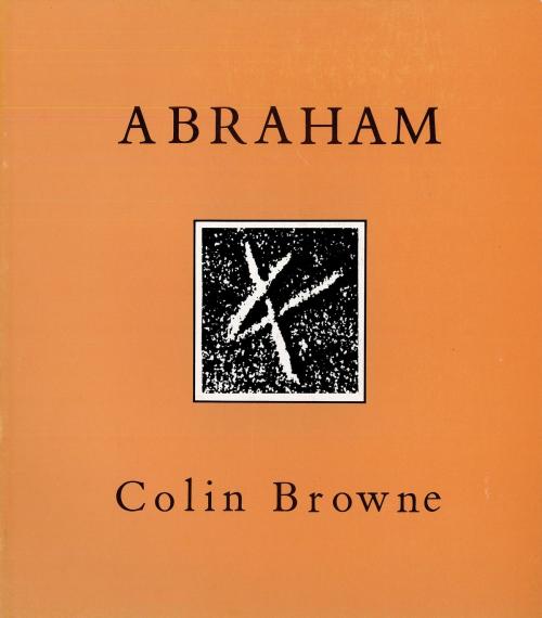 Cover of the book Abraham by Colin Browne, Brick Books