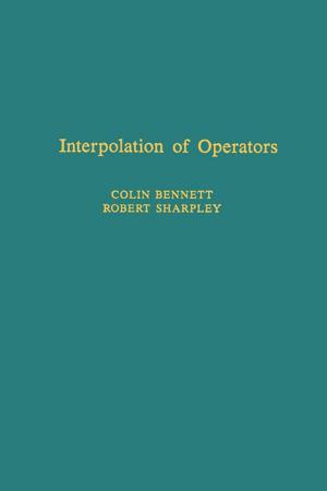 Cover of the book Interpolation of Operators by Philip Kosky, Robert T. Balmer, William D. Keat, George Wise