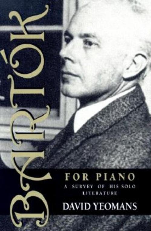 Cover of the book Bartók for Piano by David Yeomans, Indiana University Press