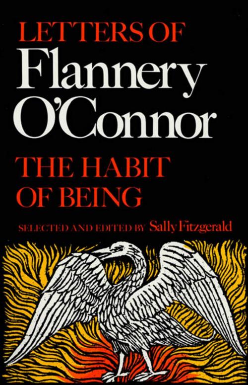 Cover of the book The Habit of Being by Flannery O'Connor, Farrar, Straus and Giroux