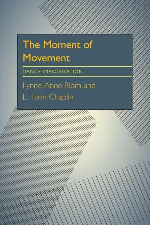 Cover of the book The Moment Of Movement by Lynne Sharon Schwartz