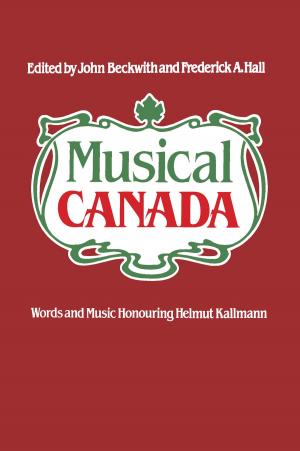 Cover of the book Musical Canada by James  Knapp, Peggy Knapp