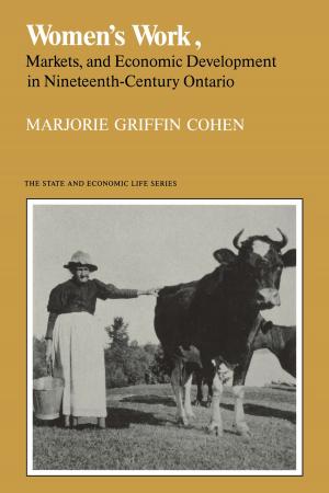 bigCover of the book Women's Work, Markets and Economic Development in Nineteenth-Century Ontario by 