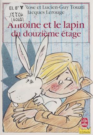 Book cover of Antoine et le lapin du douzième étage