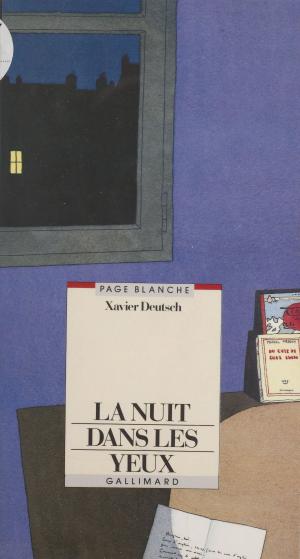 Cover of the book La Nuit dans les yeux by Jean-Pierre Faye