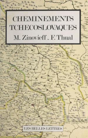 Cover of the book Cheminements tchécoslovaques by Gérard Bonal