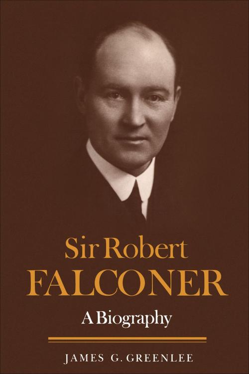 Cover of the book Sir Robert Falconer by James G. Greenlee, University of Toronto Press, Scholarly Publishing Division