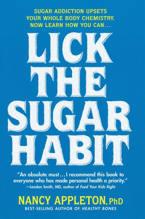 Cover of the book Lick the Sugar Habit by Nancy Appleton, Penguin Publishing Group
