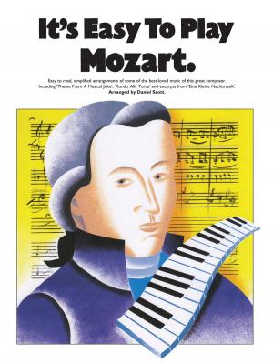 Cover of the book It's Easy To Play Mozart by Kenneth Baker
