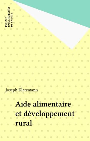 Cover of the book Aide alimentaire et développement rural by Béatrice Didier