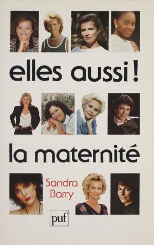 Cover of the book Elles aussi ! la maternité by Nicolas Grimaldi
