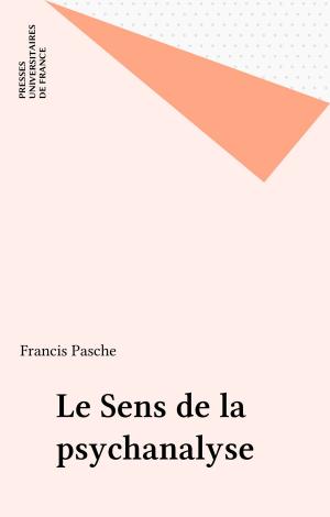 Cover of the book Le Sens de la psychanalyse by Charles Zorgbibe