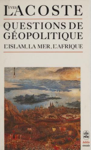 Cover of the book Questions de géopolitique by Philippe Cavalier