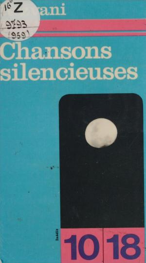 Cover of the book Chansons silencieuses by Jean-Paul Nozière
