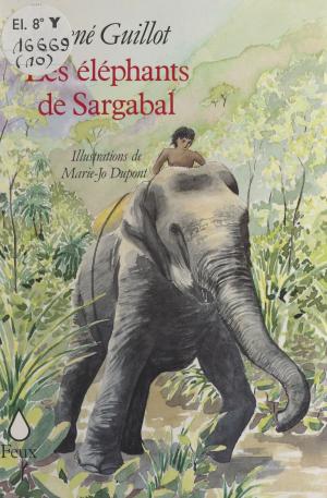 Cover of the book Les éléphants de Sargabal by Yves Viollier