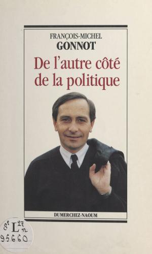 Cover of the book De l'autre côté de la politique by Collectif