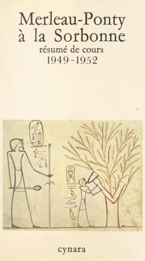 Book cover of Merleau-Ponty à la Sorbonne : résumé de cours, 1949-1952