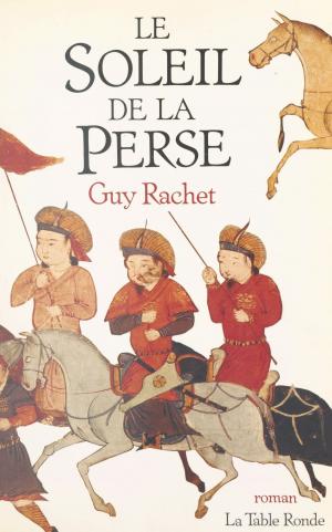 Book cover of Le soleil de la Perse