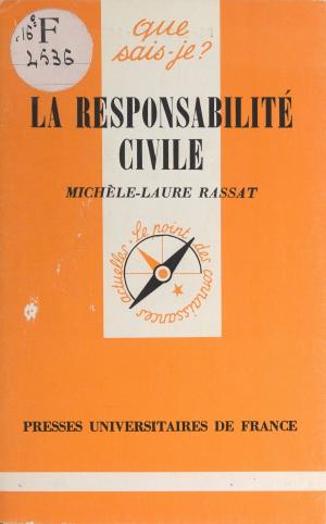Cover of the book La responsabilité civile by Jean Guichard