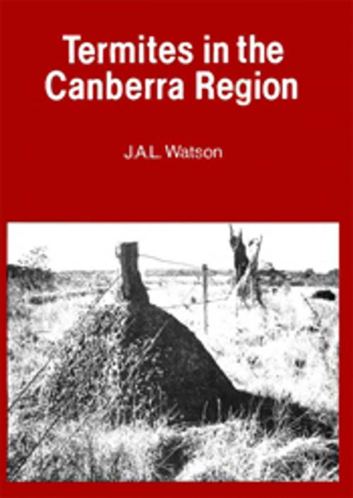 Cover of the book Termites in the Canberra Region by JAL Watson, CSIRO PUBLISHING